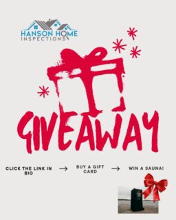 Do you have a home buyer in your life?  Why not get them the best gift of all.  A gift card towards a home inspection by Hanson Home Inspections. 

Buy a gift card before December 31 and you’ll be automatically entered to win a free portable sauna.  All you have to do is go to our website, click the link, buy an e-gift card and you are entered.

**this giveaway is strictly through Hanson Home Inspections and has no affiliation with anyone else including Nordik Recovery and instagram.